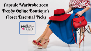 Capsule Wardrobe 2020 - Trendy Online Boutique's Closet Essential Picks