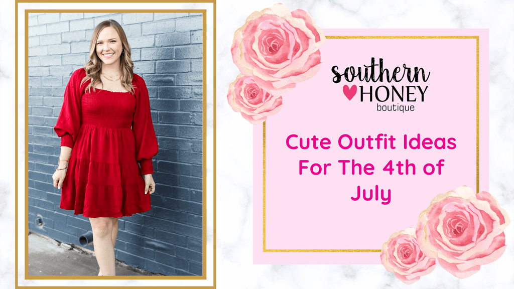 Cute Outfit Ideas For The 4th of July