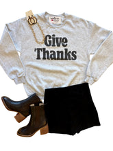 The Give Thanks Sweatshirt